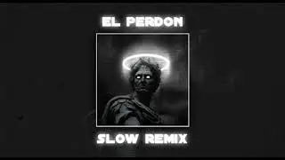 Rudhy Phatell - EL PERDON - Slow Remix