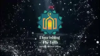 Islam: The Way of Peace, Justice & Unity | Flourishing The Faith