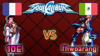 Soulcalibur || 10E 🇫🇷 VS 🇲🇽 fhwoarang || FLYCAST FIGHTCADE 2