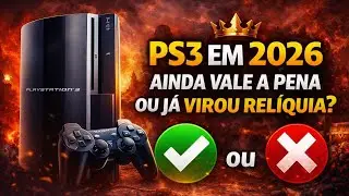 PS3 em 2026: ainda vale a pena ou &eacute; s&oacute; nostalgia?