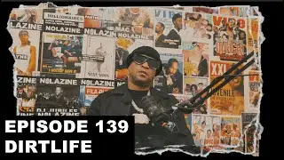 Dirtlife | Подкаст Nolazine, выпуск 139