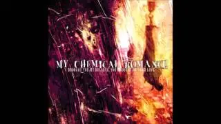 I Brought You My Bullets, You Brought Me Your Love (Full Album) - My Chemical Romance