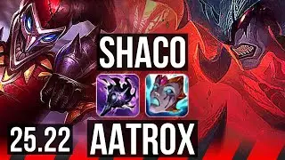 SHACO vs AATROX (TOP) | 500+ games, 7/3/9 | NA Grandmaster | 25.22