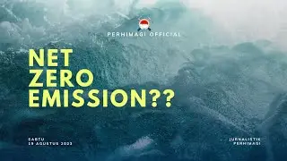 Apa itu Net Zero Emission?? Bisakah Kita Mencapainya??