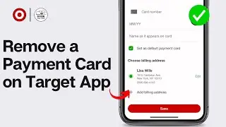 Как удалить платёжную карту в приложении Target 2024 | Удалить подарочную/красную карту Target из...