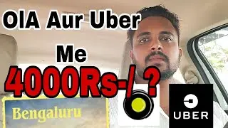 Ola Aur Uber me 4000-/ Rs ? Itne Earnings Kya Sachme  Kamaye Maine