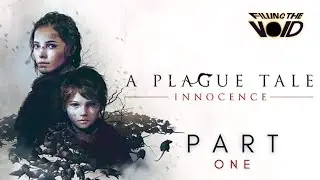A Plague Tale: Innocence blind playthrough part 1: Just the Two of Us