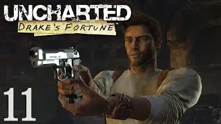 AN ANCIENT CURSE | Uncharted: Drake's Fortune - Part 11