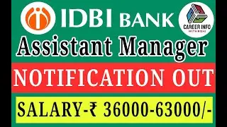 IDBI assistant manager notification out