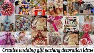 ||Creative wedding gift packing decoration ideas||