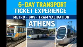 Athens 5-Day Transport Ticket experience. Metro, Bus, Tram & Subway Validation