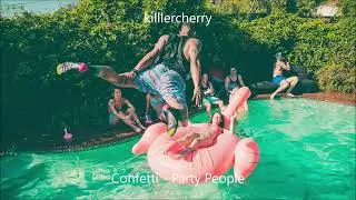 Confetti - Party People