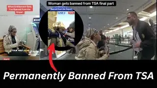 TSA BAN Goes Viral: Why This Woman Can’t Fly Ever Again