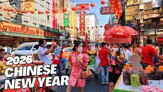 🧧 Chinese New Year Day 2026 in Bangkok Chinatown 🇹🇭 Lunar New Year Walk | 4K HDR