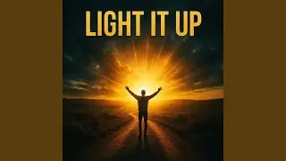 Light It Up