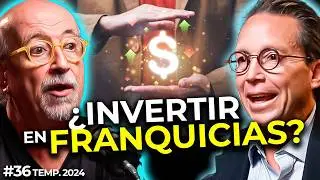 Lo Que Necesitas Saber Sobre Franquicias |  Ferenz Feher en Está Cabr... | Ep 36