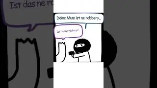 Die Robbery #cartoon #comic #meme #deutschememes #memesdeutsch