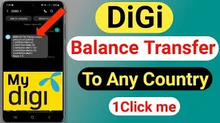 How to transfer balance digi to any country | Digi se paisa kaise transfer kare