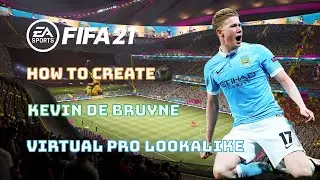FIFA 21 tutorial | Pro Clubs How to create Kevin De Bruyne