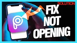 How to Fix PicsArt Not Opening - Quick Solutions