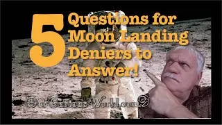 5 Questions for Moon Landing Denies to Answer