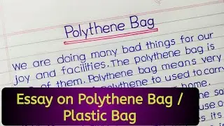 Write a paragraph on polythene bags || Essay on polythene bags ||