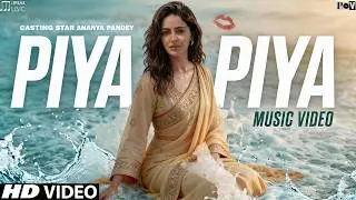 Piya Piya | Romantic Hindi Song | Ananya Pandey | POV Music Video | Redmi Studio