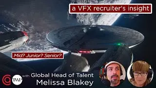 Inside VFX Recruitment with Melissa Blakey, Global Head of Talent at Crafty Apes | TVAP EP53 (P-2)