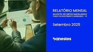 Live com o gestor para apresenta&ccedil;&atilde;o do relat&oacute;rio mensal de Setembro/2025 do BCRI11.