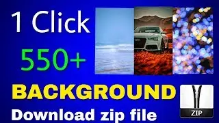 Download 550+ Background Zip File || CB Background || Manipulation Background || All HD Background