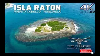 Paraisos Del Caribe, Isla Raton en Puerto Cabello - Venezuela 4K UHD