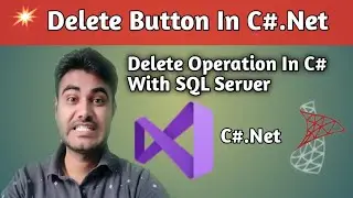 Delete Button In C# | Delete Button Operation In C#.Net Using SQL Server #viral #technicalgk123