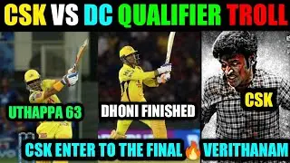 CSK MASS PERFORMANCE 🔥/CSK VS DC QUALIFIER TROLL / HIGHLIGHTS/ #TRUTHITS