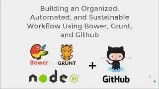 Building an Organized, Automated, and Sustainable Web Development Workflow...