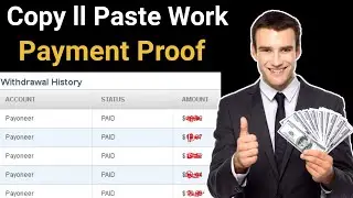 Copy paste work payment proof || Earn money online || Make money online