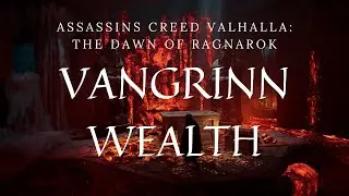 Vangrinn Wealth Locations Guide with Timestamps - Dawn of Ragnarok - Assassins Creed Valhalla