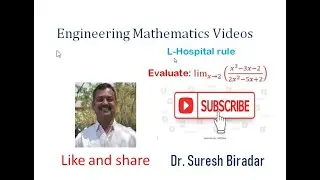 Evaluation of limits by L- Hospital rule and example -1/8