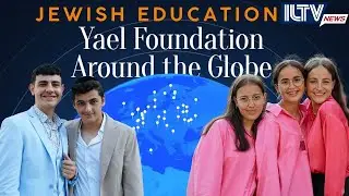 Here is How the Yael Foundation Transforms Global Jewish Education