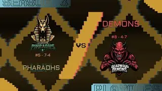 8Bit Pixel League | Semifinals | #5 Luxor Pharaohs vs #8 Deadwood Demons