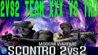 MODERN WARFARE TRIPLOX VS TRD  SCONTRO (IUGISAN KINGSAMURAI ROBERTO84ITA)
