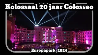 Kolossaal 20 jaar hotel Colosseo [Europapark 2024]