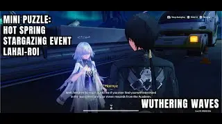 [Wuthering Waves Puzzle] Hot Spring Stargazing Event - A Cozy Break & Warmed Up Abby - Mornye