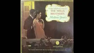 The Mills Brothers - Everybody Loves My Baby