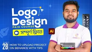 Logo Design Class 28 | How to upload project on Behance with ti | Careersity