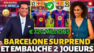 🚨OFFICIEL✅ BARCELONE SURPRIS ET EMBAUCHE 2 JOUEURS! EXCELLENTE NOUVELLE! ACTUALITÉS DE BARCELONE!