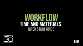 Time and Materials Workflow