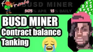 TURBO BUSD MINER | Contract balance Tanking | my new strategy