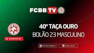 40&ordm; Campeonato Catarinense Ta&ccedil;a Ouro Bol&atilde;o 23 Masculino - Dia 04 (Final)