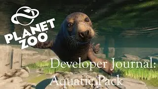 Planet Zoo Developer Journal: Aquatic Pack