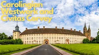 Exploring the Carolingian Westwork and Civitas Corvey: A Journey Through Time